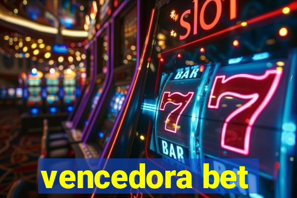 vencedora bet